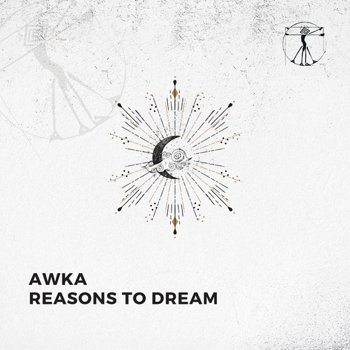 Awka - Reasons To Dream [ZENE050]